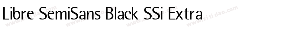 Libre SemiSans Black SSi Extra Bold字体转换